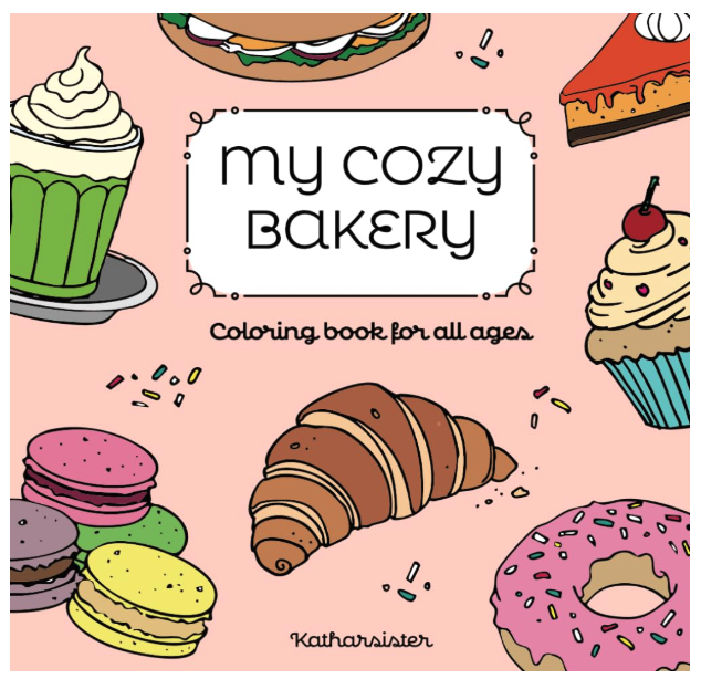 My Cozy Bakery: Coloring Book for Adults